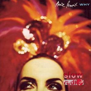 Annie Lennox - Why