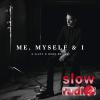 G Easy & Bebe Rexha - Me myself and I